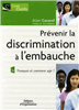 Prévénir la discrimination à l'embauche