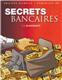 Secrets Bancaires : Blanchiment