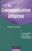 La Communication interne : stratégies et techniques